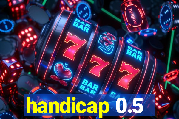 handicap 0.5-1